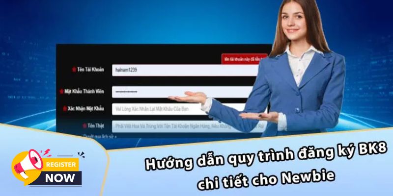 4 bước đăng ký BK8 dễ áp dụng dành cho người mới bắt đầu